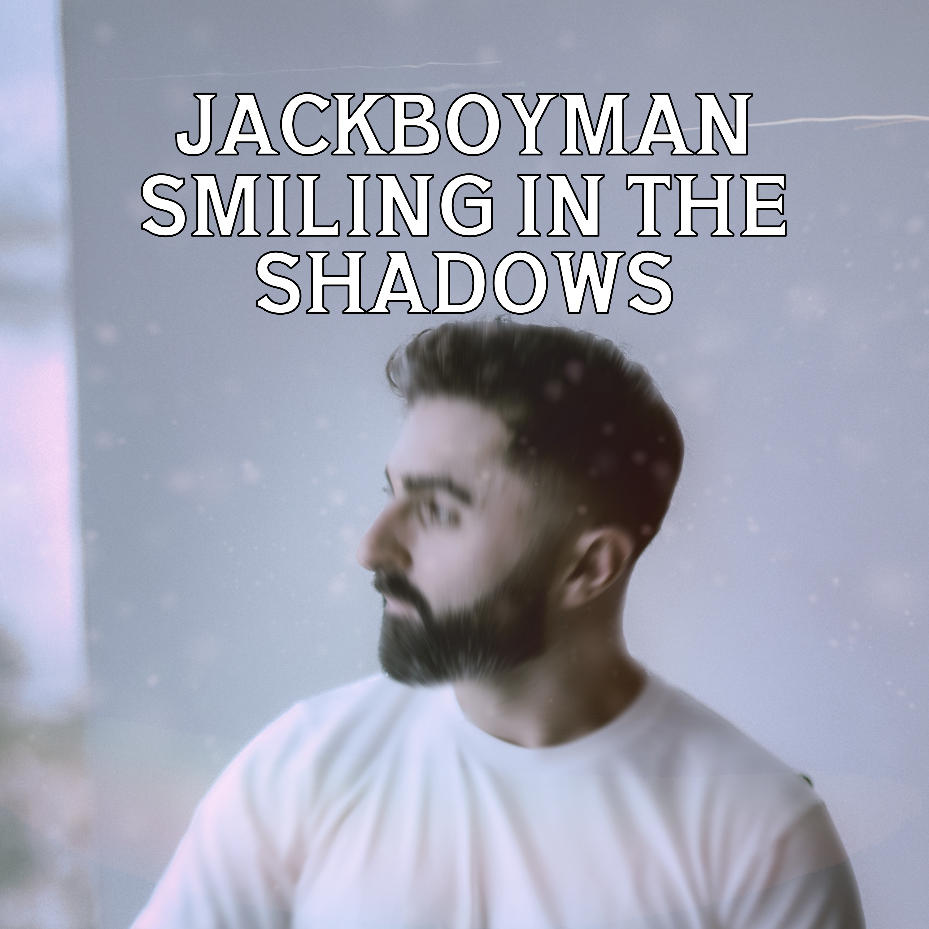Smiling in the Shadows cover by jackboyman